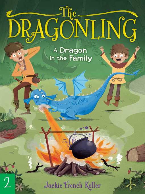 Title details for A Dragon in the Family by Jackie French Koller - Wait list